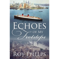 Echoes of My Footsteps