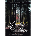 Healed from a Bent Condition