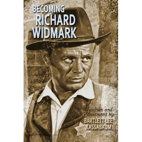 Becoming Richard Widmark