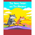 The Honey Badger and The Mongoose