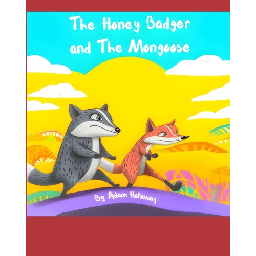 The Honey Badger and The Mongoose