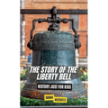 The Story of the Liberty Bell: History Just For Kids