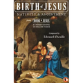 Birth of Jesus: Nativity and Anointment