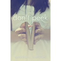Don't Peek: The Diaries of a Teenage Girl