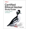 Certified Ethical Hacker (Ceh) Study Guide: In-Depth Guidance and Practice