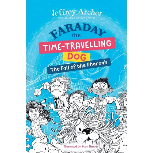 Faraday The Time-Travelling Dog: The Fall of the Pharoah