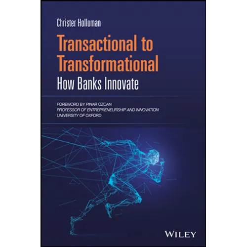 Transactional to Transformational: How Banks Innovate