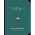 Frederick The Great And Freemasonry
