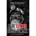 Our Blood Runs Black McClure #1 Mine Explosion