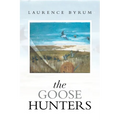 The Goose Hunters