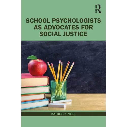 School Psychologists as Advocates for Social Justice