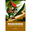 Housing Hardship: Decoding the Crisis in Real Estate