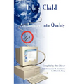 Lila's Child: An Inquiry into Quality