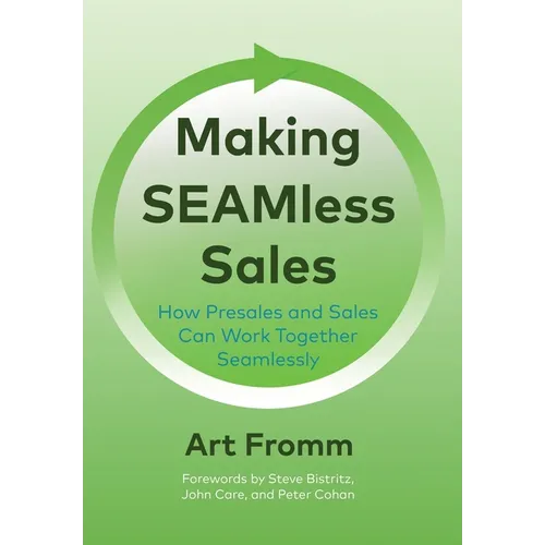 Making SEAMless Sales: How Presales and Sales Can Work Together Seamlessly