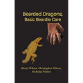 Bearded Dragons: Basic Beardie Care