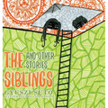The Siblings and Other Stories