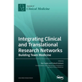 Integrating Clinical and Translational Research Networks-Building Team Medicine
