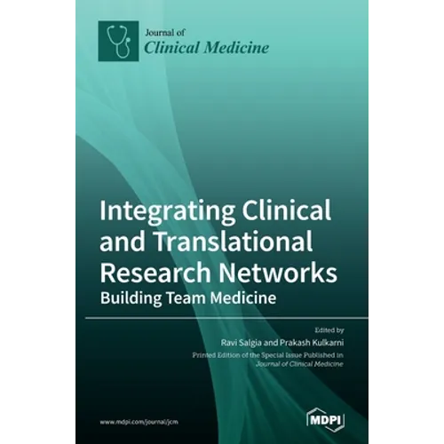 Integrating Clinical and Translational Research Networks-Building Team Medicine