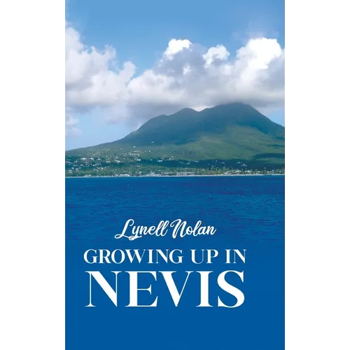 Growing Up in Nevis