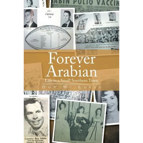 Forever Arabian: Life in a Small Southern Town
