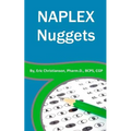 NAPLEX Nuggets: Your Essential Review of the Most Highly Testable Medications from Pharmacy School