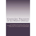 Cousin Lee: The roots of Lee Harvey Oswald