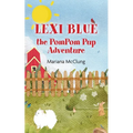Lexi Blue the PomPom Pup Adventure