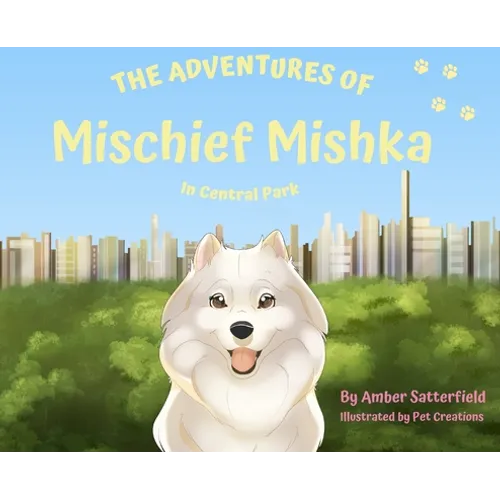 The Adventured of Mischief Mishka in Central Park: in Central Park