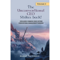 The Unconventional CEO Strikes Back: Volume 3
