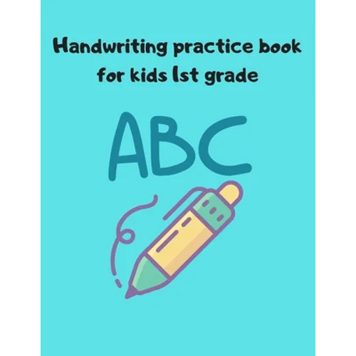 Handwriting practice book for kids 1st grade