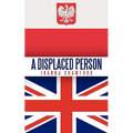 A Displaced Person