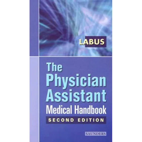 The Physician Assistant Medical Handbook