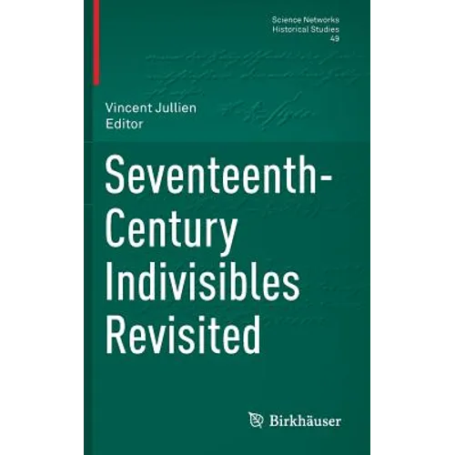 Seventeenth-Century Indivisibles Revisited