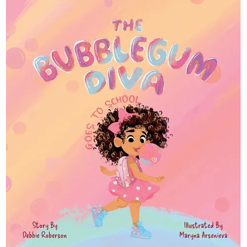 The Bubblegum Diva Goes to School
