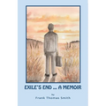 Exile's End: A Memoir