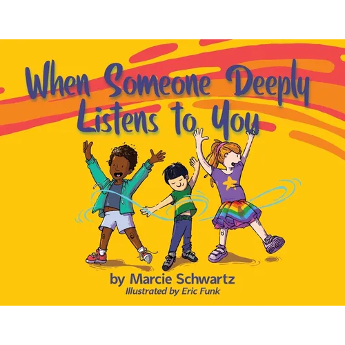 When Someone Deeply Listens to You