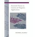 Potential Theory in Gravity and Magnetic Applications