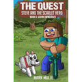 The Quest - Steve and the Scarlet Hero Book 6: Saving Minecraft