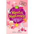 Hailey Haddie's Minute Mysteries Crazy Cupid Love: 15 Valentine's Day Short Stories for Kids