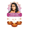 Scientific Healing Affirmations
