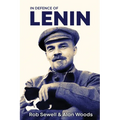 In Defence of Lenin: Volume One