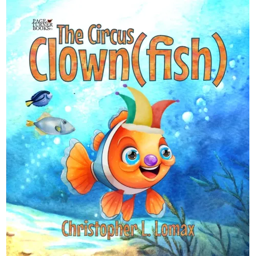 The Circus Clownfish