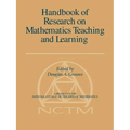 Handbook of Research on Mathematics Teaching and Learning