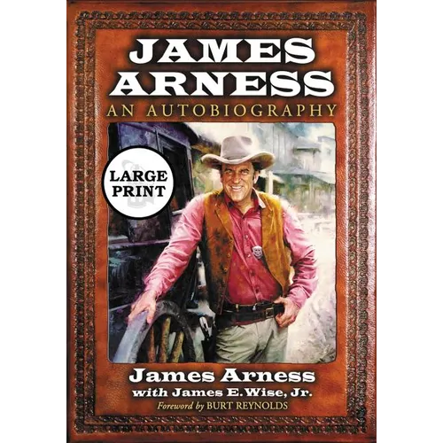 James Arness: An Autobiography [LARGE PRINT]