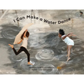 I Can Make a Water Dance