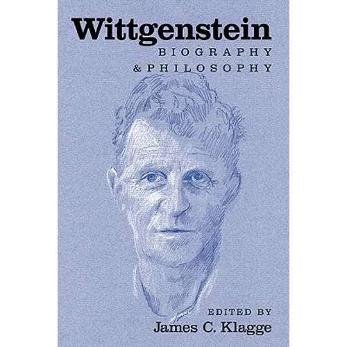 Wittgenstein: Biography and Philosophy