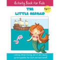 The Little Mermaid: A Fun Fairy Tale Activity Book for Kids ages 4-6