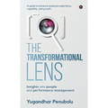 The Transformational Lens: Insights into people and performance management