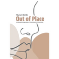 Out of Place: An Autoethnography of Postcolonial Citizenship