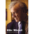 Elie Wiesel: Teacher, Mentor, and Friend